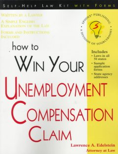 How to win your unemployment compensation claim   