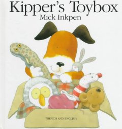 kipper's toybox =la boîte à joujoux de kipper