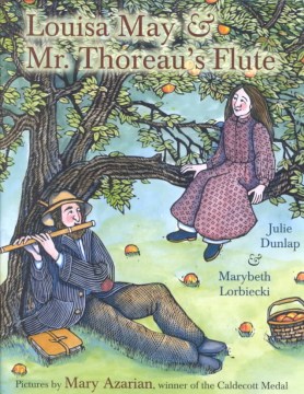 Louisa May & Mr. Thoreau's flute   