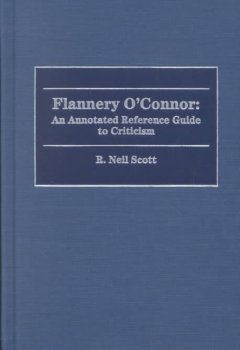 Flannery O'Connor : an annotated reference guide to criticism  
