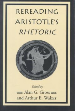 Rereading Aristotle's Rhetoric   