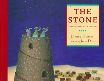 stone :a persian legend of the magi