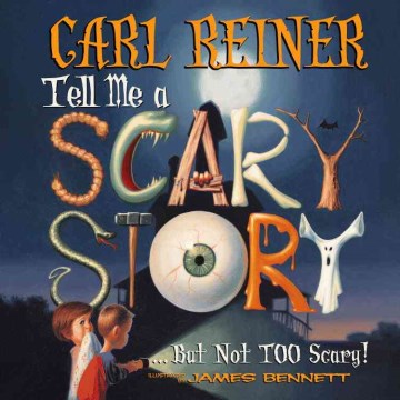 Tell me a scary story--but not too scary!