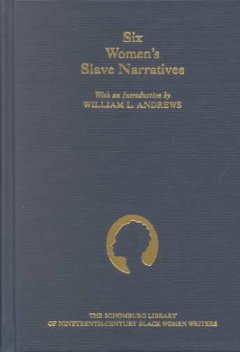 Six women's slave narratives   