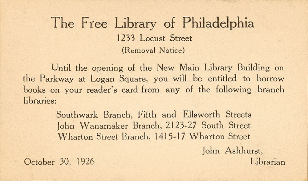 Removal notice for the closing of the Free Library of Philadelphia at 13th and Locust Streets, October 30, 1926