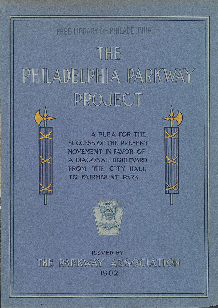Proposed parkway for Philadelphia : a direct thoroughfare from the public buildings to the Green Street entrance of Fairmount Park