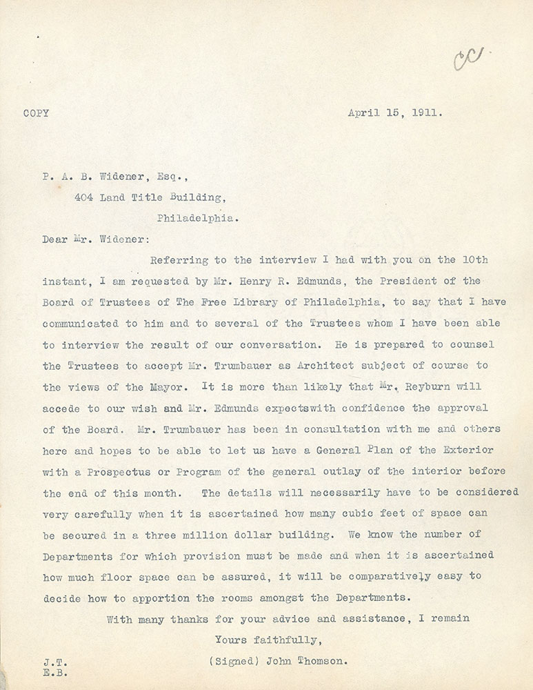 Letter from librarian John Thomson to Peter A.B. Widener certifying Horace Trumbauer as the architect for the Central Library of the Free Library of Philadelphia, April 15, 1911
