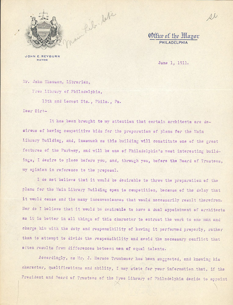 Letter from Mayor John Reyburn to John Thomson approving of Horace Trumbauer as architect of the Central Library of the Free Library of Philadelphia, June 1, 1911