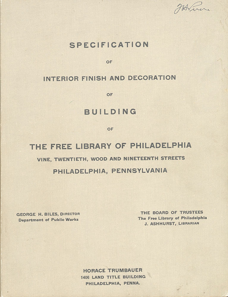 Specification of interior finish of building of the Free Library of Philadelphia, Vine Twentieth, Wood and Nineteenth Streets, Philadelphia, Pennsylvania