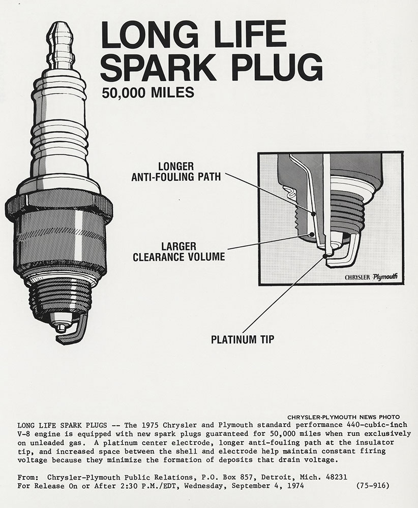 Long life spark plug.