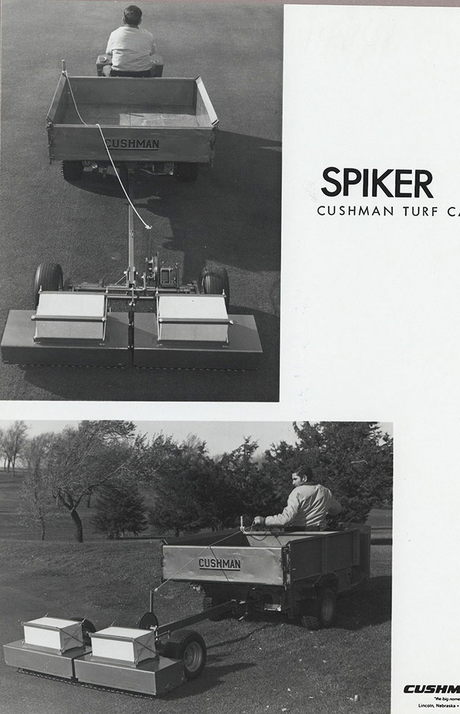 Cushman, 1972. Spiker. Cushman turf care system