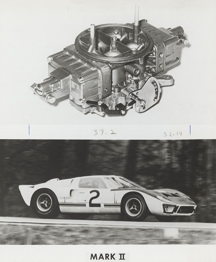 Top: Holley Model 4150 four-barrel carburetor, Bottom: Ford Mark II racing car. 1966