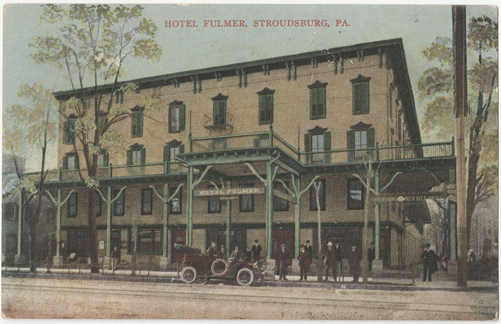 Hotel Fulmer, Stroudsburg, Pennsylvania