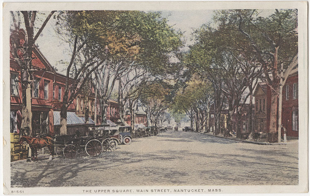 The Upper Square, Main Street, Nantucket, Mass. (Front)