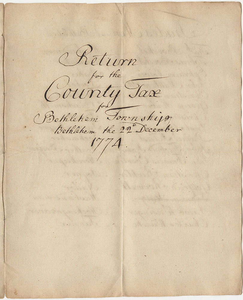 Return for the County Tax for Bethlehem Township Bethlehem the 22. December 1774