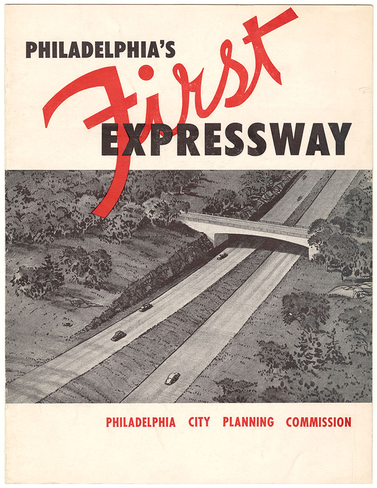 Philadelphia's First Expressway, 1949, brochure cover