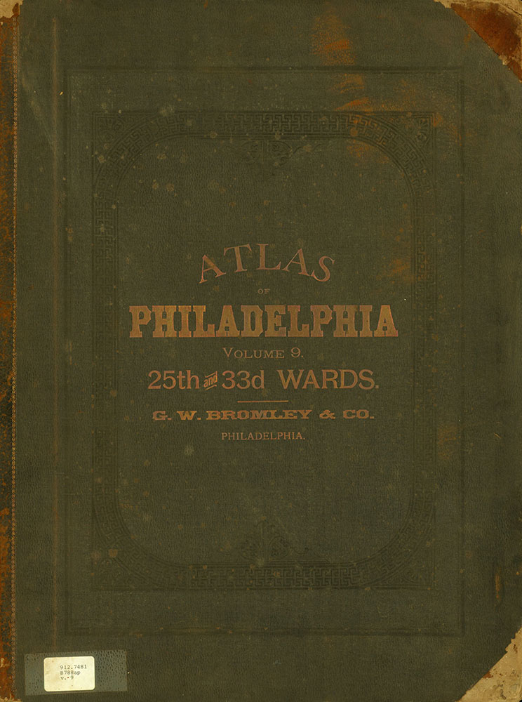 Atlas of the City of Philadelphia, Vol. 9, 25th & 33rd Wards, Cover