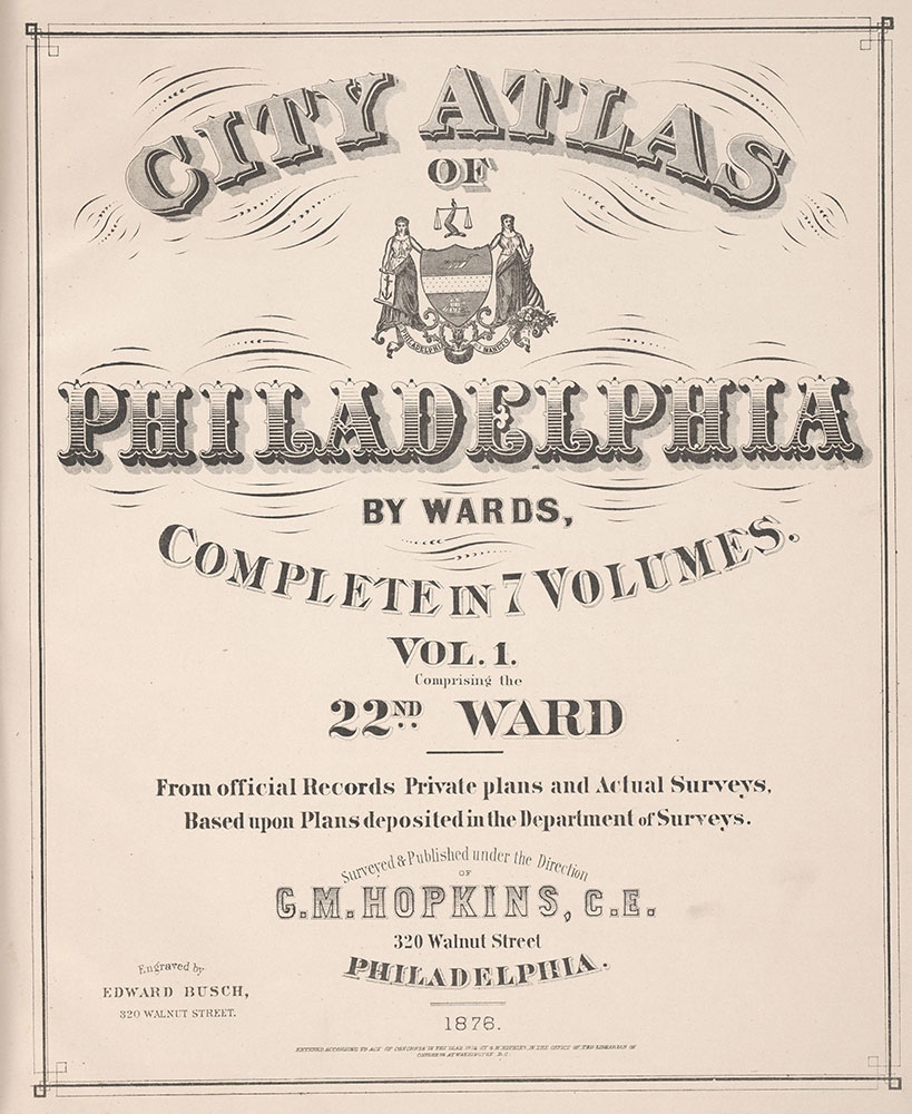 City Atlas of Philadelphia, 22nd ward, 1876, Title Page