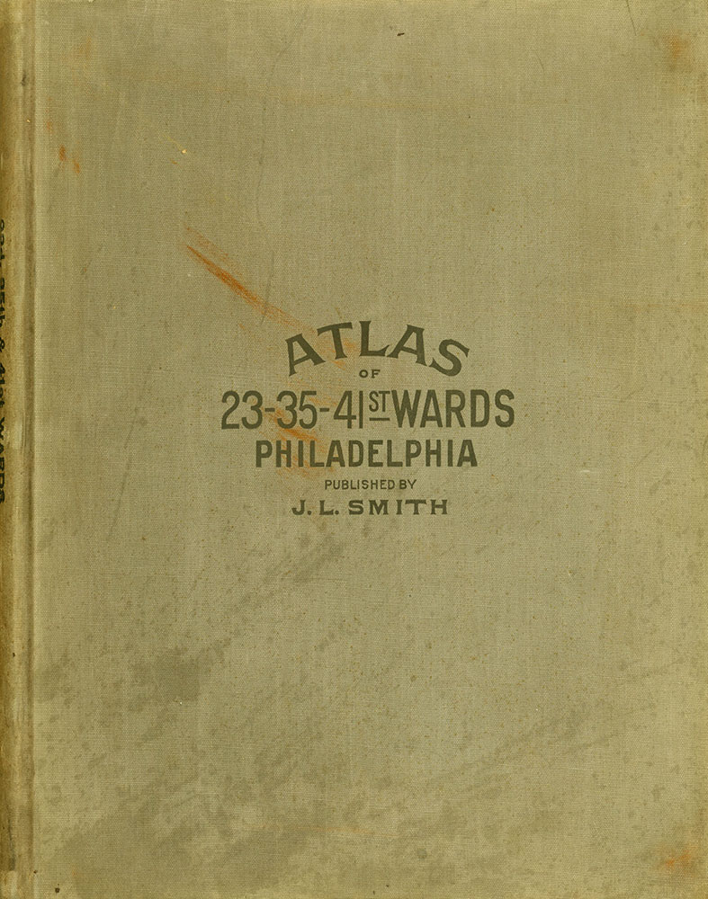 Atlas of the 23rd, 35th, & 41st Wards of the City of Philadelphia, Cover