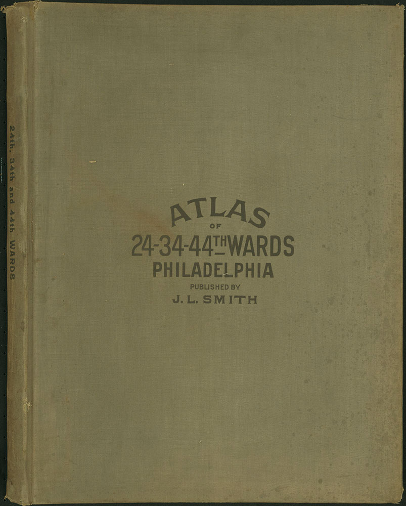 Atlas of the 24th, 34th & 44th Wards of the City of Philadelphia, 1911-1912, Cover