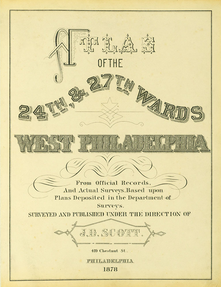 Atlas of the 24th & 27th Wards, West Philadelphia, Title Page