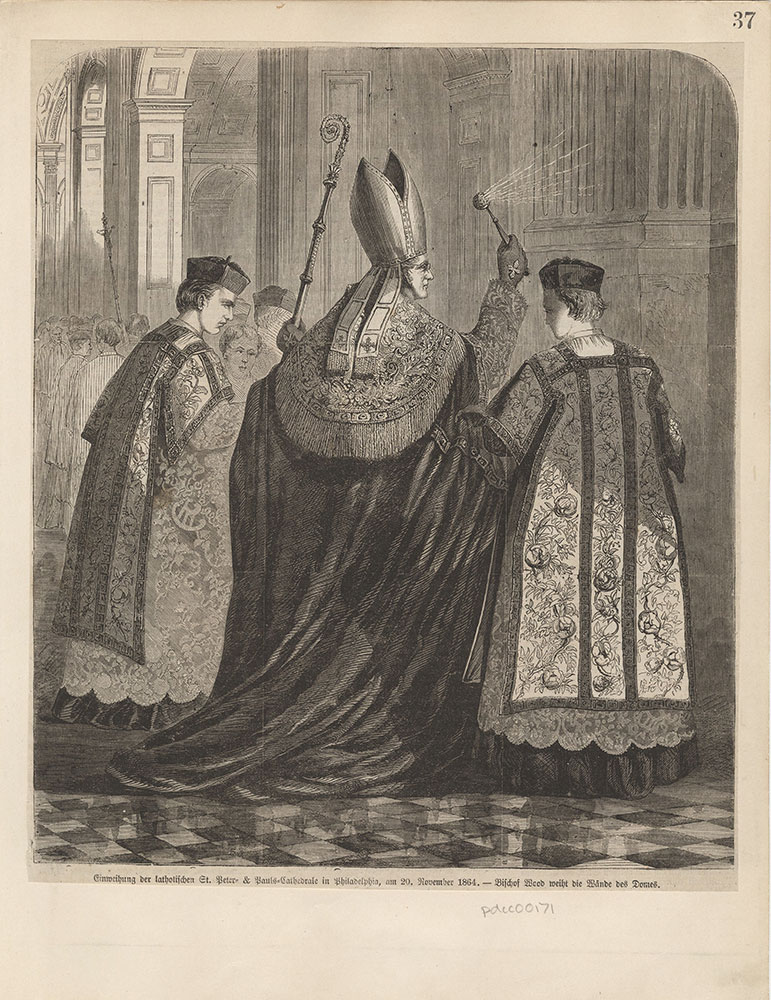 Dedication of the Catholic Sts. Peter and Paul Cathedral in Philadelphia on the 20th. of November 1864