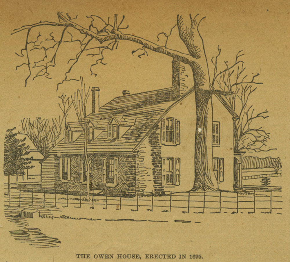 The Owen House, Erected in 1695.