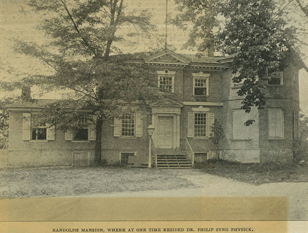 Randolph Mansion, where at one time resided Dr. Philip Syng Physick.