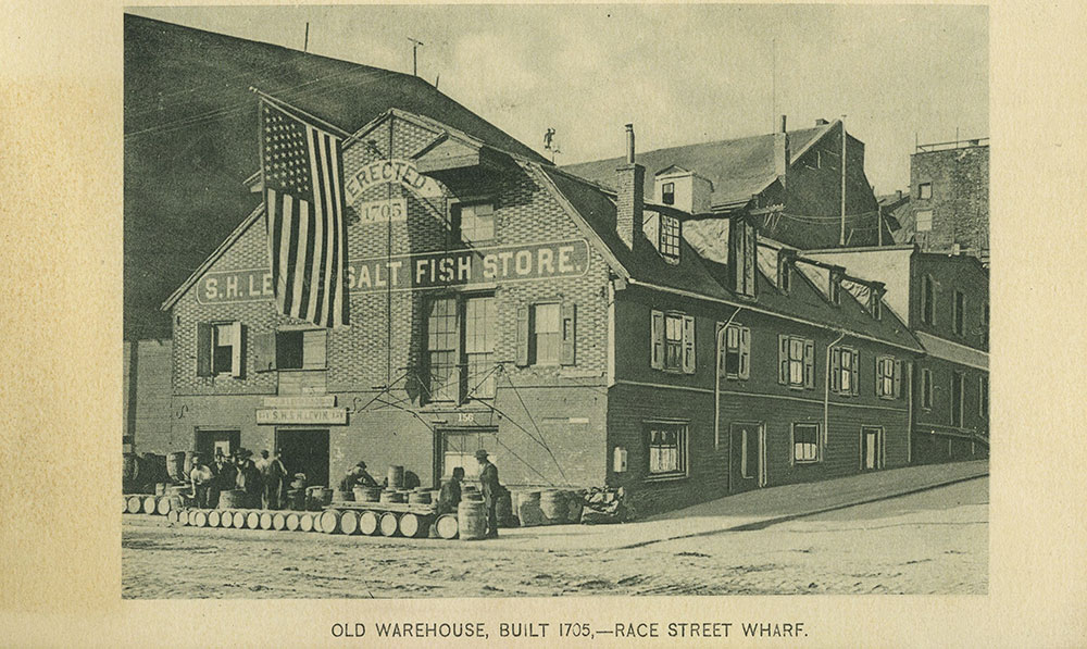 Old Warehouse, Built 1705, - Race Street Wharf.