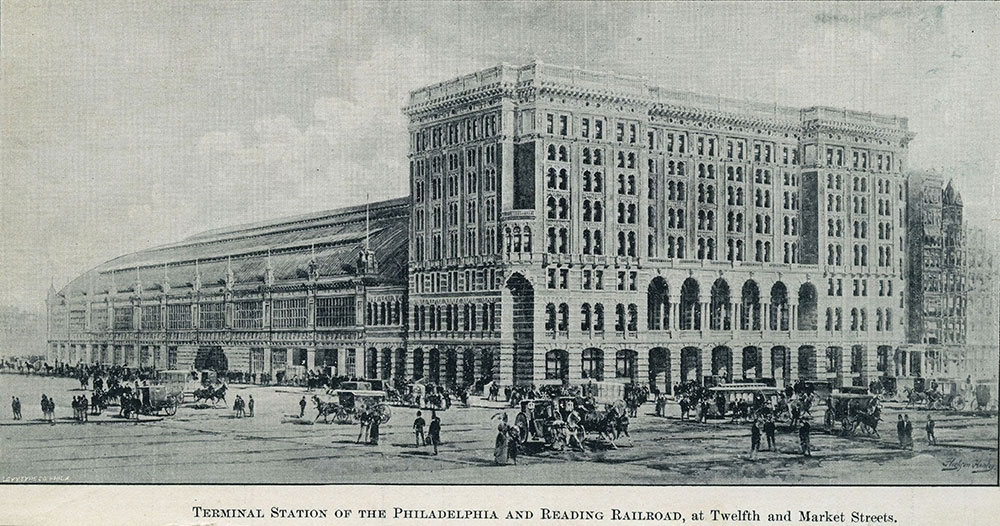 Terminal Station of the Philadelphia and Reading Railroad, at Twelfth and Market Streets.