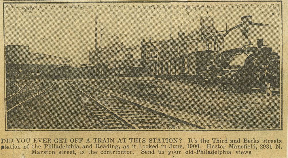 Philadelphia and Reading station at Third and Berks Street.