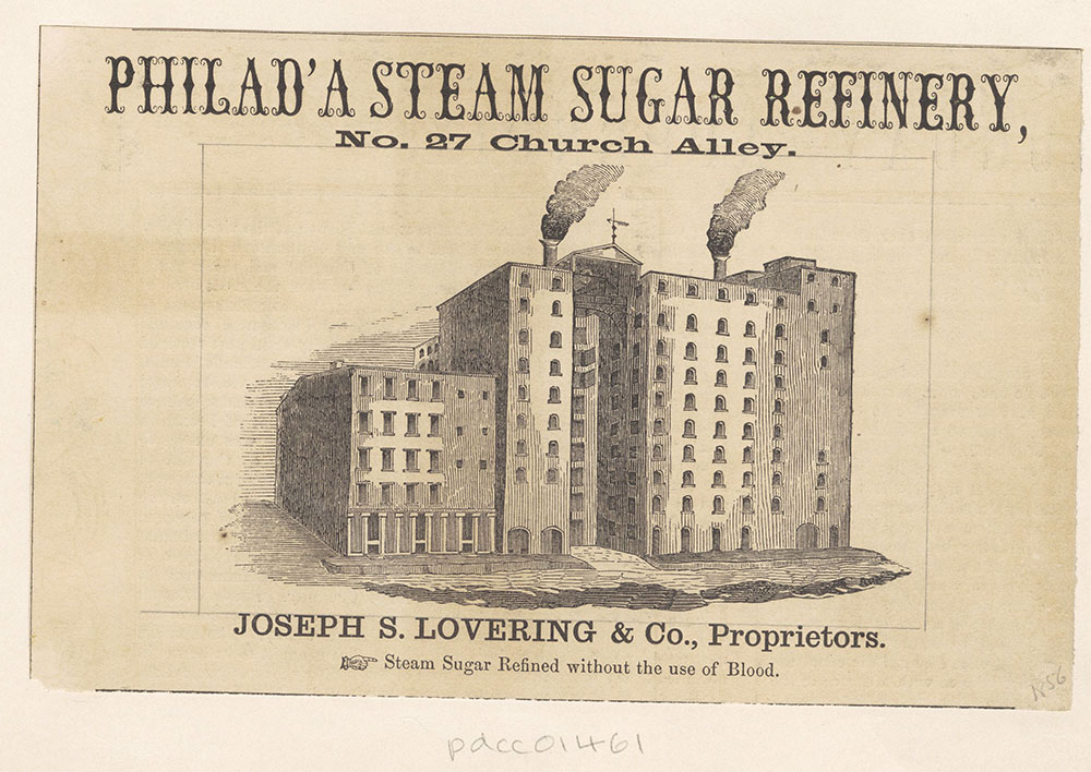 Philadelphia Steam Sugar Refinery  [graphic] - Joseph S. Lovering & Co.