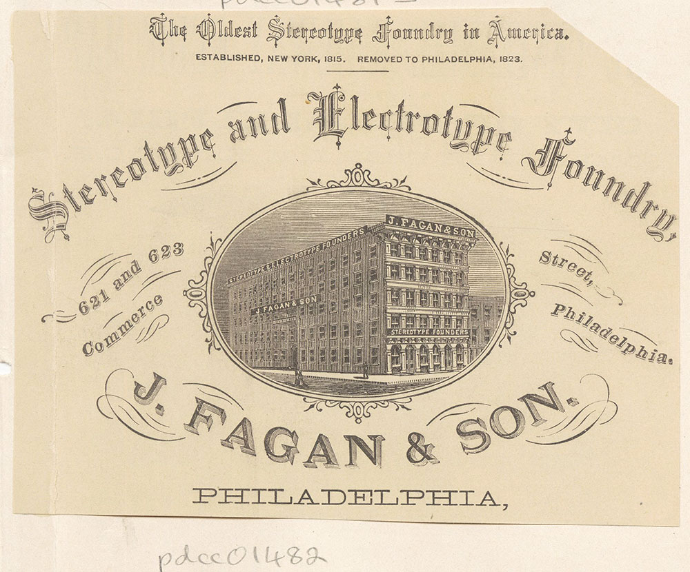 Stereotype and Electrotype Foundry - J. Fagan & Son [graphic]