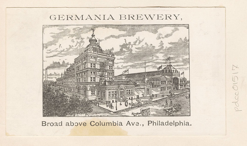 Germania Brewery. Broad above Columbia Ave., Philadelphia. [graphic]