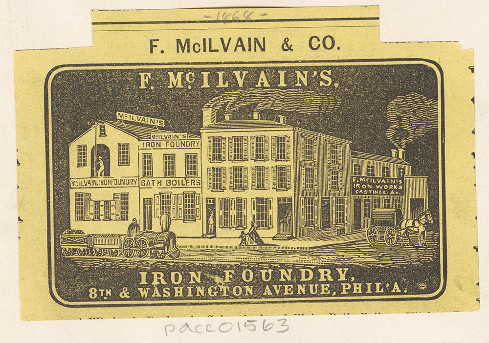 F. McIlvain & Co., Iron Foundry, 8th & Washington Avenue, Phil'a [graphic]