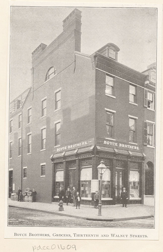 Boyce Brothers, Grocers, Thirteenth and Walnut Streets