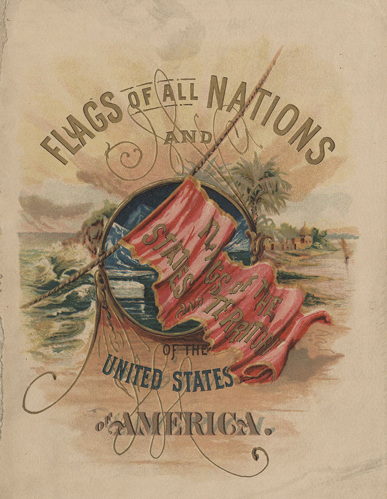 Flags of All Nations and of the United States of America