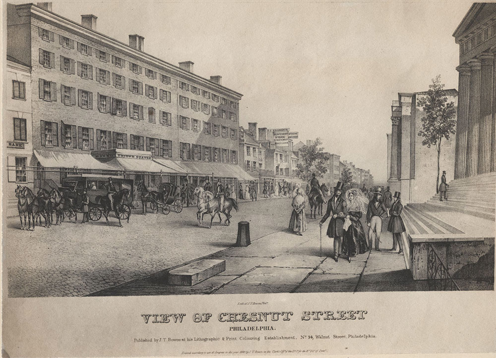 View of Chestnut Street Philadelphia. [graphic] / Lith. of J. T. Bowen, Phila.