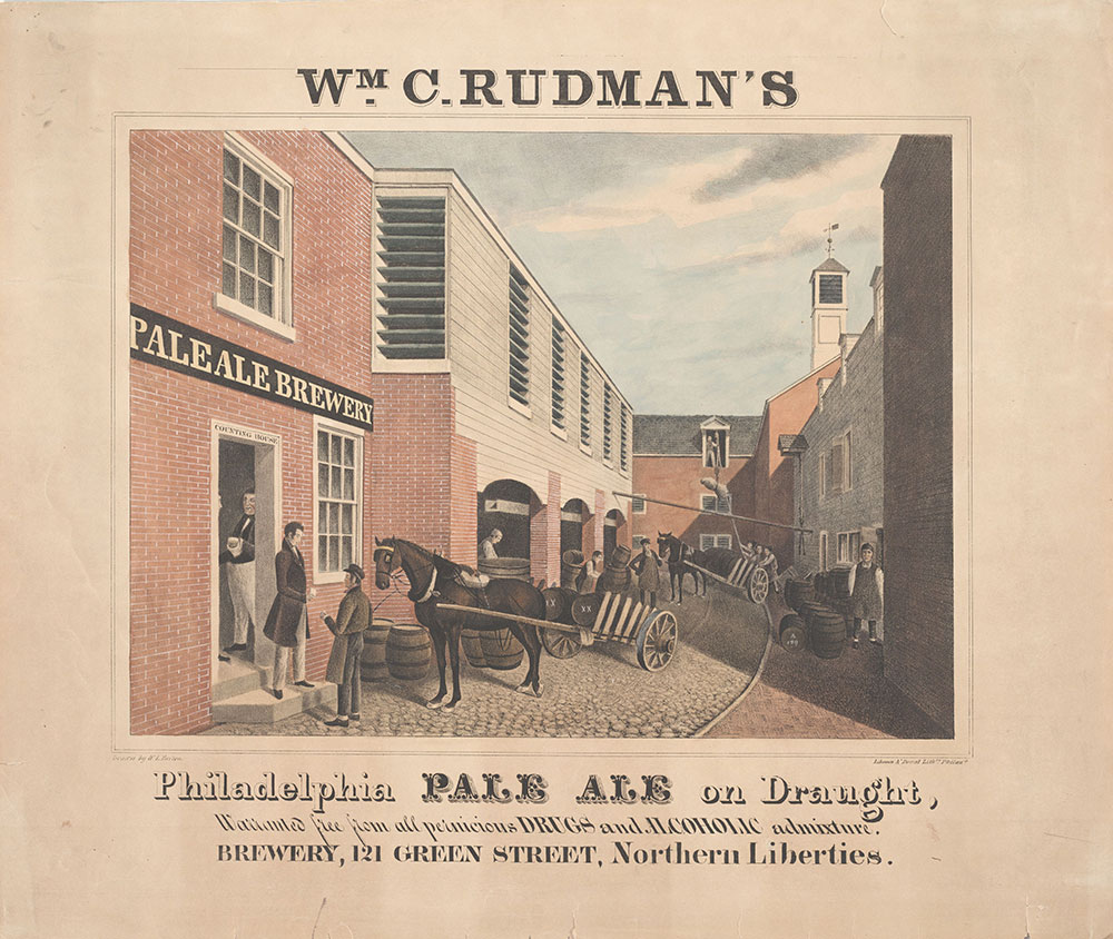 Wm C. Rudman's Philadelphia pale ale on draught, warranted for from all pernicious drugs and alcoholic admixture, Brewery, 121 Green Street, Northern Liberties. [graphic] / Drawn by W.L. Breton.