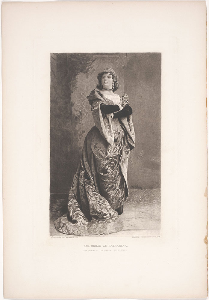 Ada Rehan as Katharine  The Taming of the Shrew  Act II Scene I